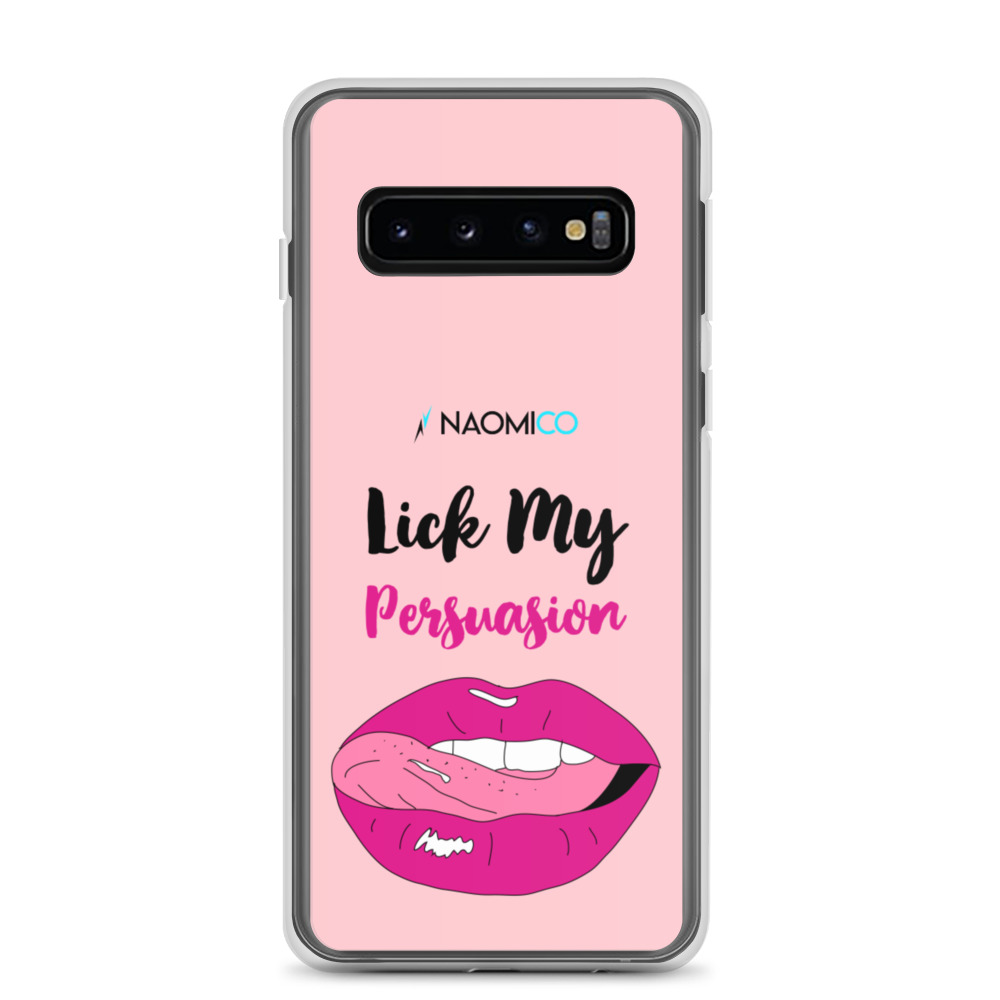 Lick My Persuasion Samsung Galaxy Case