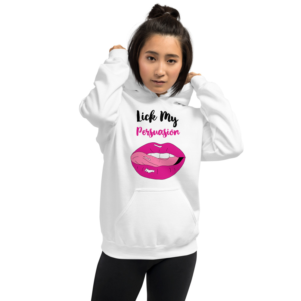 Lick My Persuasion Heavy Hoodie